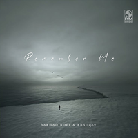Bakhadirof & Kholiqov - Remember me