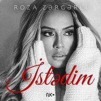 Roza Zergerli - İstedim