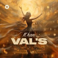 IL'HAN - Val's