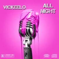 VickeeLo - ALL NIGHT