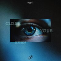 Senkya - CLOSE YOUR EYES