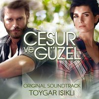 Toygar Işıklı - Cesur ve Güzel Jenerik Müziği