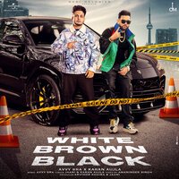 Avvy Sra feat. Jaani & Karan Aujla - White Brown Black