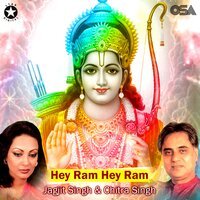 Jagjit Singh - Hey Ram Hey Ram