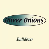 Oliver Onions - Bulldozer