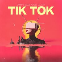 SAMMY & LESEN, Azault, DeLight - Tik Tok