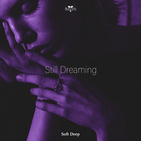 Soft Deep - Still Dreaming