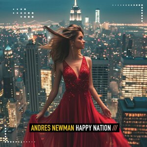 Andres Newman - Happy Nation