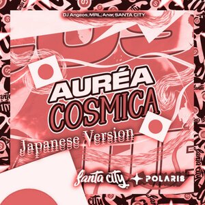 Anar, MRL, DJ Angeos - Áurea cósmica (Japanese Version [Super Slowed])