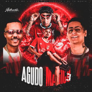 mc k.k, Dj TG Beats, Dj Aurélio, MC Lipivox - Agudo Mágico 3
