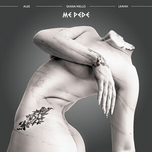 Giana Mello, Alee & LKAHH - Me Pede