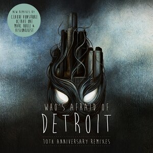 Claude VonStroke - Who\'s afraid of Detroit?