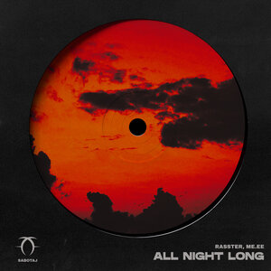 Rasster, ME.EE - All night long