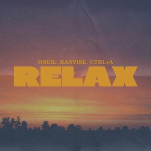 ONEIL, KANVISE, Ctrl+A - Relax